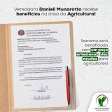 Vereadora Danieli Munarotto recebe benefícios na área da agricultura